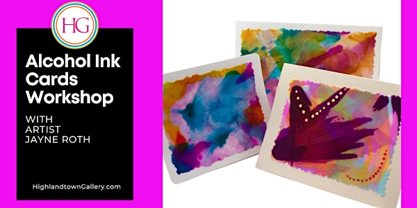 Create Hand-painted Alcohol Ink Notecards with Artist Jayne Roth