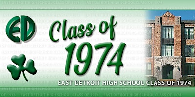 Imagem principal de East Detroit High School Class of '74 Fifty Year Reunion