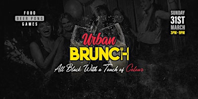 Urban Brunch Bank Holiday Sunday 31st March  2024 primary image