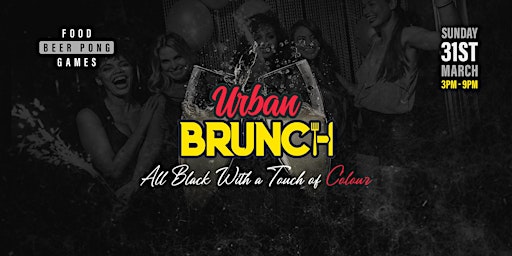 Urban Brunch Bank Holiday Sunday 31st March  2024 primary image