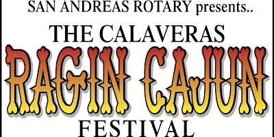 Primaire afbeelding van Fourth Annual Calaveras RAGIN CAJUN Fest