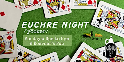 EUCHRE NIGHT @ KOERNER'S PUB, UBC primary image