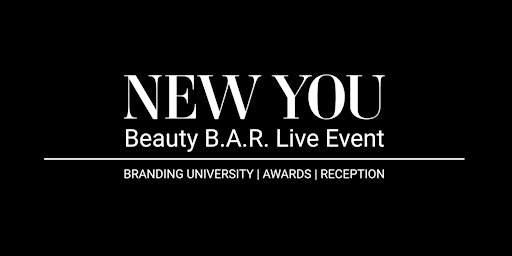 Primaire afbeelding van April 12th NEW YOU Beauty B.A.R. Kickoff Reception