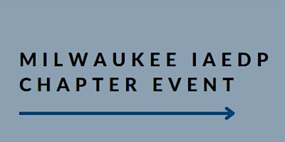 Milwaukee IAEDP May Chapter CE Event primary image
