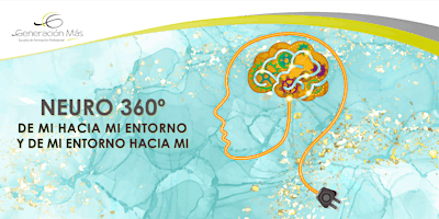 Imagen principal de NEURO 360º: Neurociencias y Coaching para AUTOLIDERARSE