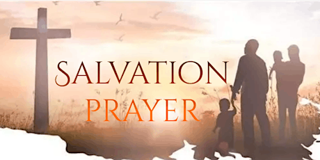 Salvation Prayer 2024