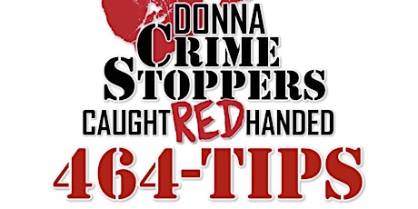 Donna Crime Stoppers 1st Annual Golf Tournament Fundraiser