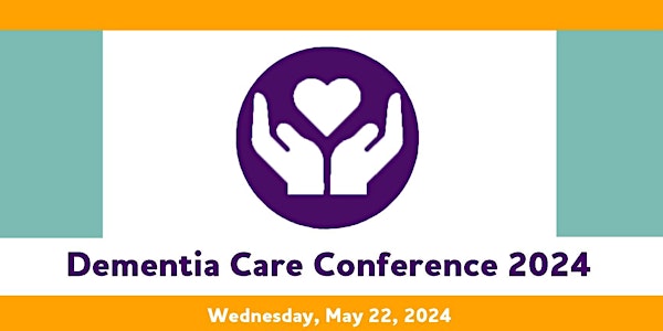 Dementia Care Conference 2024