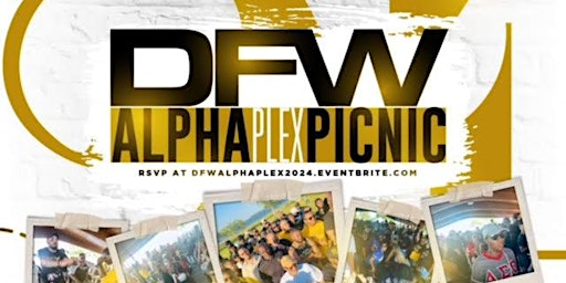 3RD ANNUAL DFWALPHAPLEX PICNIC 2024- Sunday, April 28, 2024 primary image