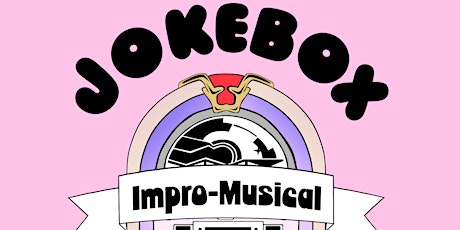 Hauptbild für Jokebox - das Impro-Musical