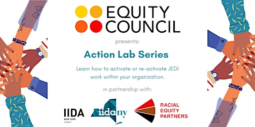 Primaire afbeelding van Equity Council:  Action Lab Series -  Session 3