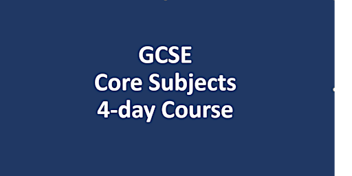 Primaire afbeelding van GCSE Core Subjects 4-day Easter Revision course