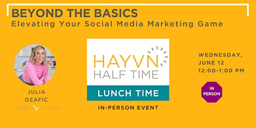 Imagem principal do evento Halftime:  Beyond the Basics: Elevating Your Social Media Marketing Game