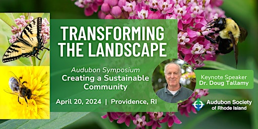 Transforming The Landscape: Audubon Native Plants and Pollinators Symposium primary image