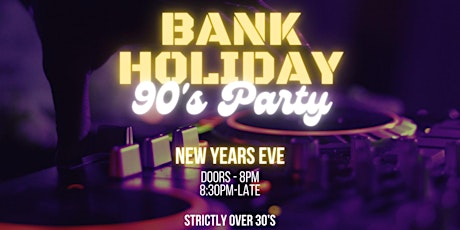 New Years Eve 90's Party @ The Loft Venue, OSheas Corner