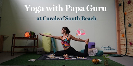 Yoga with Papa Guru at Curaleaf South Beach primary image