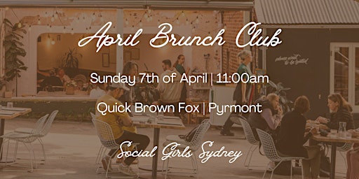 Imagem principal do evento April Brunch Club | Social Girls x Quick Brown Fox Eatery