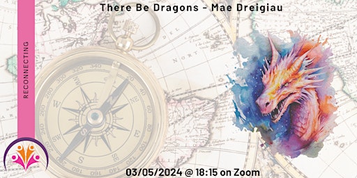 Imagem principal do evento There Be Dragons - Mae Dreigiau