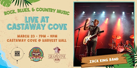 Image principale de Zack King Band | Rock, Blues, & Country Music LIVE at Castaway Cove!