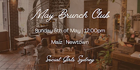 May Brunch Club | Social Girls x Maiz