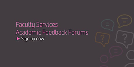 Faculty Services Academic Feedback Forums