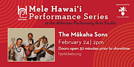 Imagen principal de Feb. 24 Matinee: HPR Mele Hawaiʻi Performance Series - The Mākaha Sons