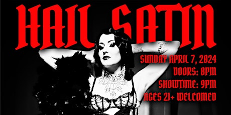 HAIL SATIN: A METAL BURLESQUE EXPERIENCE