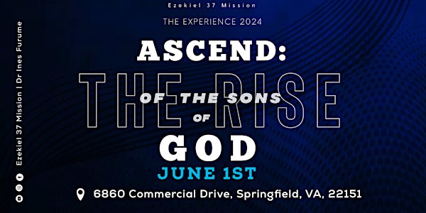 The Experience 2024: The Rise of The Sons of God