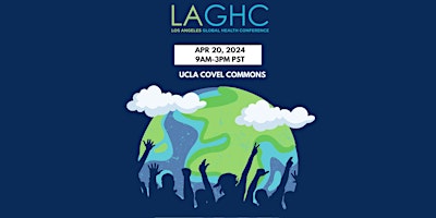 Hauptbild für LAGHC-2024: GLOBAL HEALTH IN A CHANGING WORLD