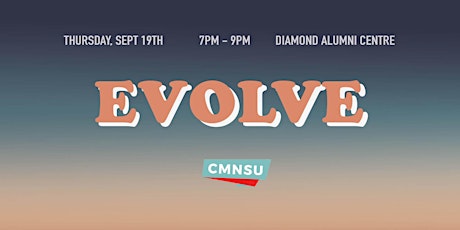 CMNSU  presents - EVOLVE 2019 (95% SOLD OUT)