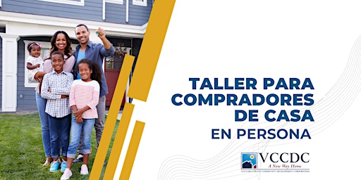 Hauptbild für VCCDC Taller para Compradores de Casa - Oxnard