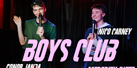 Boys' Club with Conor Janda & Nico Carney  primärbild