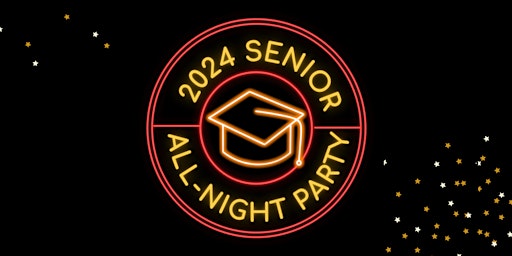 Imagem principal do evento 2024 Columbia Senior All Night Party