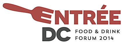 Entree DC - SBRC 2nd Annual Food and Beverage Industry Symposium and Expo primary image