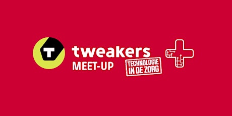 Tweakers Meet-up lll: Tech in de zorg