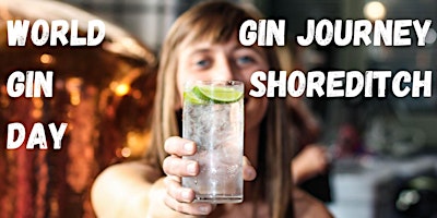 Hauptbild für Gin Journey Shoreditch, London - World Gin Day Special
