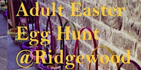 Blindfolded Adult Egg Hunt 2:00 pm @Ridgewood Winery Birdsboro 4.27.24