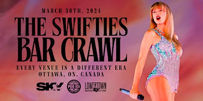 Primaire afbeelding van The Swifties Bar Crawl — Ottawa's Era Edition