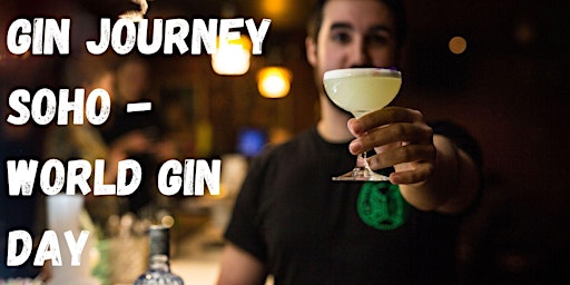 Primaire afbeelding van Gin Journey Soho, London - World Gin Day Special
