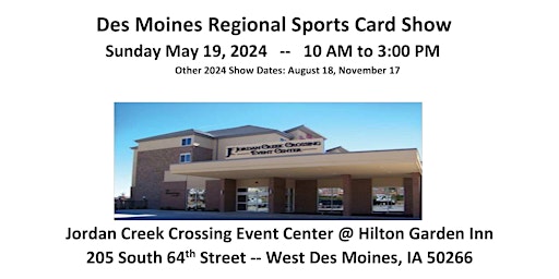 Primaire afbeelding van Des Moines Regional Sports Card Show  - Spring 2024