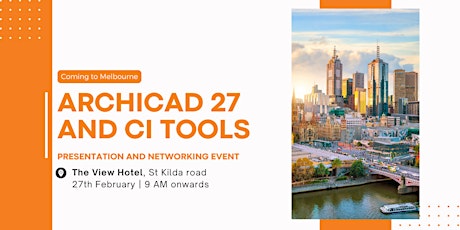 Imagem principal do evento Archicad 27 and Ci Tools Presentation - Melbourne