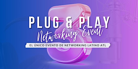 PLUG & PLAY EP. 3 + AFTER PARTY