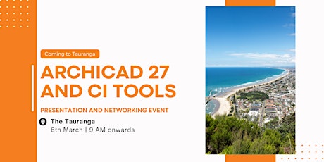 Imagen principal de Archicad 27 and Ci Tools Presentation - Tauranga