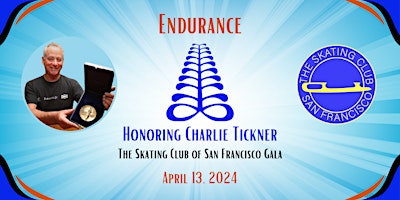 Imagen principal de 'Endurance' - SCSF Annual Gala - Honoring Charlie Tickner