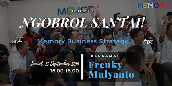 NgoBras "MEMORY - Bussiness Strategy"