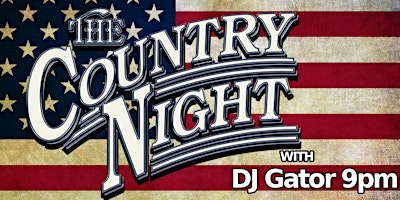 Immagine principale di The Country Night w/ DJ Gator - FRONT STAGE 