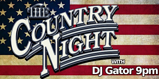 Imagen principal de The Country Night w/ DJ Gator - FRONT STAGE