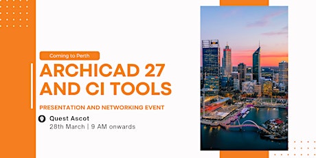 Imagem principal do evento Archicad 27 and Ci Tools Presentation - Perth