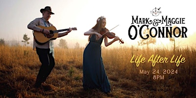 Mark & Maggie O’Connor – Life After Life primary image