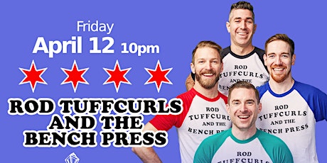 Rod Tuffcurls & the Bench Press - FRONT STAGE